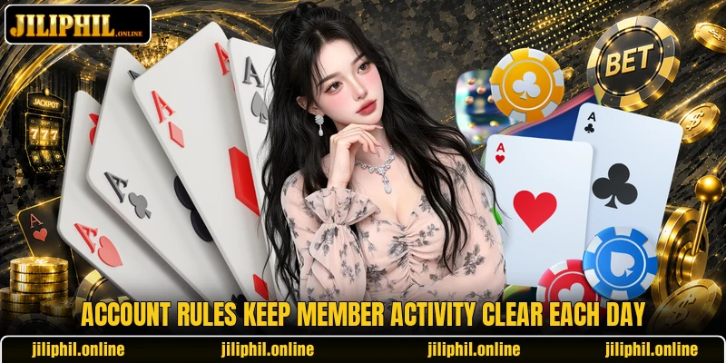 Account rules keep member activity clear each day