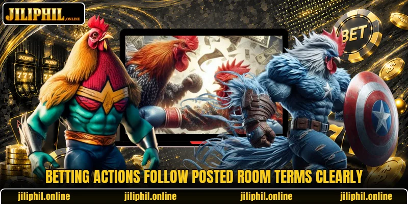 Betting actions follow posted room terms clearly