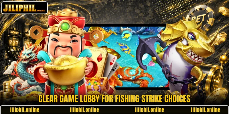 Clear game lobby for Fishing Strike choices