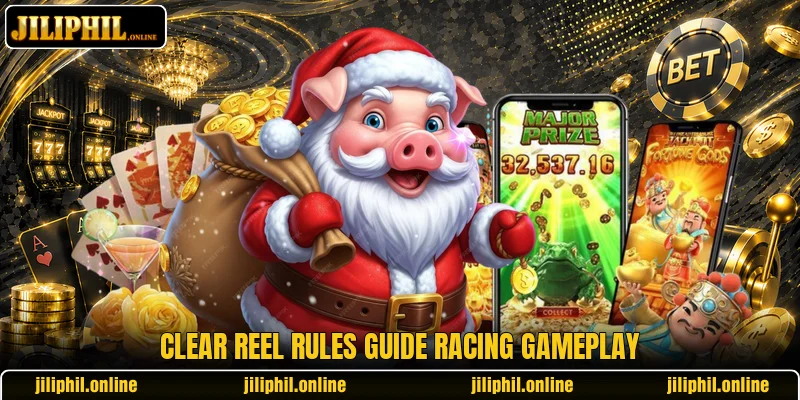 Clear reel rules guide racing gameplay