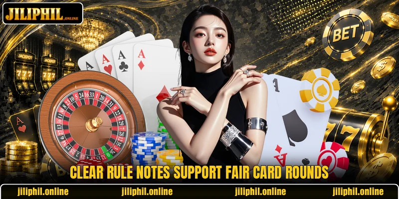 Clear rule notes support fair card rounds