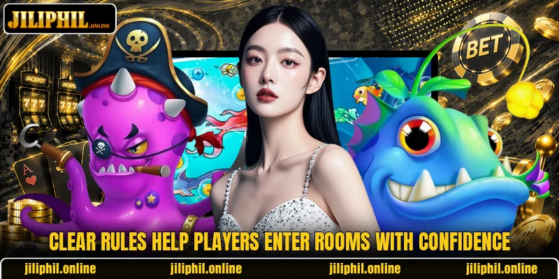 Clear rules help players enter rooms with confidence