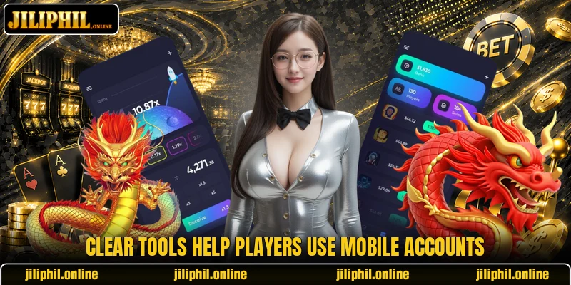 Clear tools help players use mobile accounts