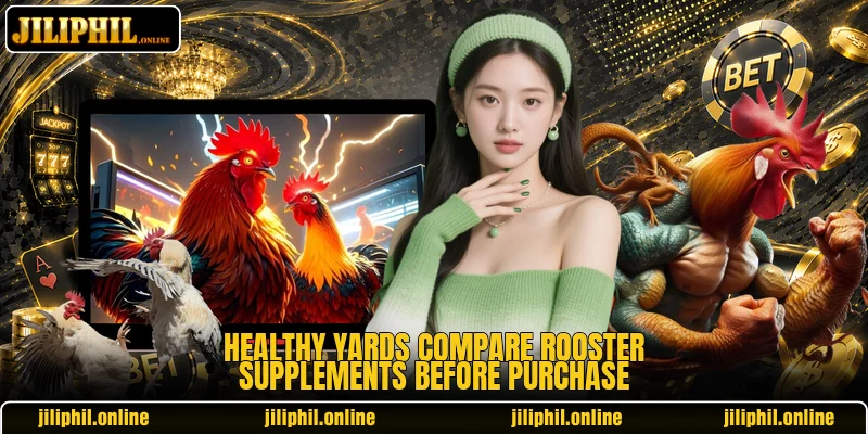 Healthy yards compare Rooster supplements before purchase