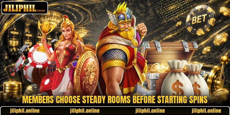 Members choose steady rooms before starting spins