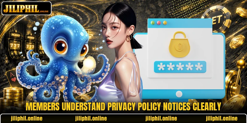 Members understand privacy policy notices clearly