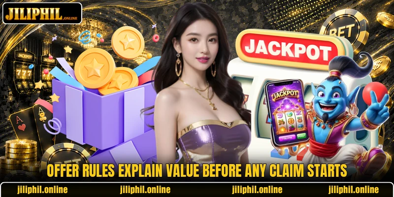 Offer rules explain value before any claim starts