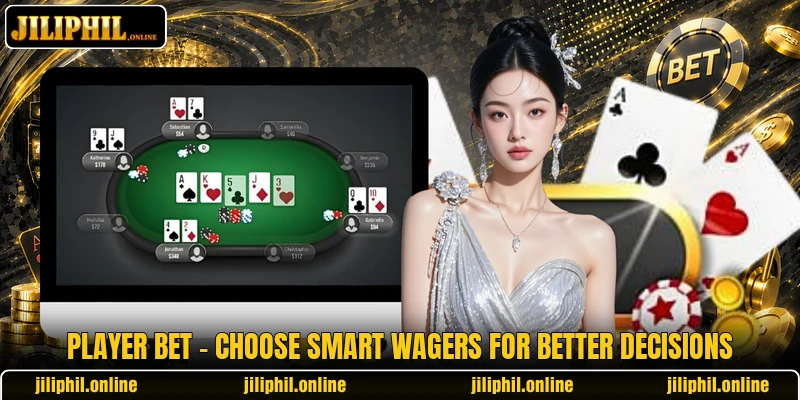 Player Bet - Choose Smart Wagers For Better Decisions