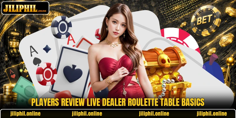 Players review Live Dealer Roulette table basics