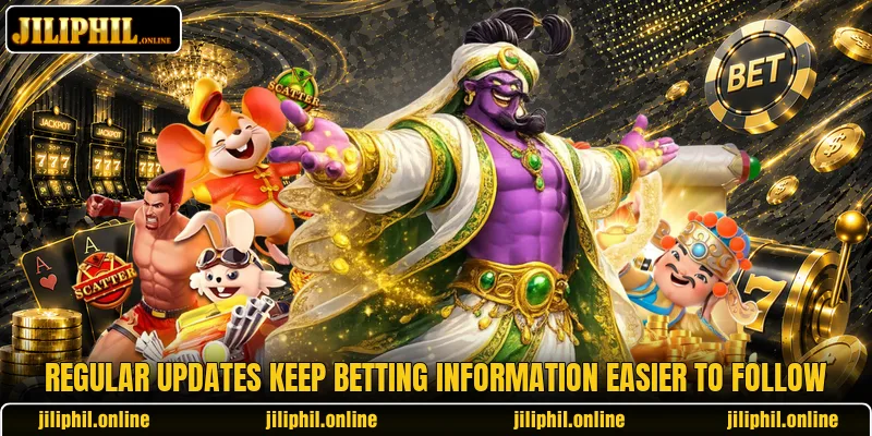 Regular updates keep betting information easier to follow