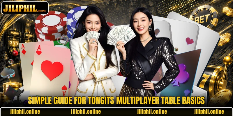 Simple guide for tongits multiplayer table basics