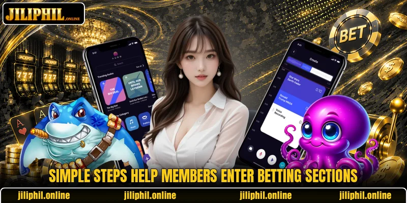 Simple steps help members enter betting sections